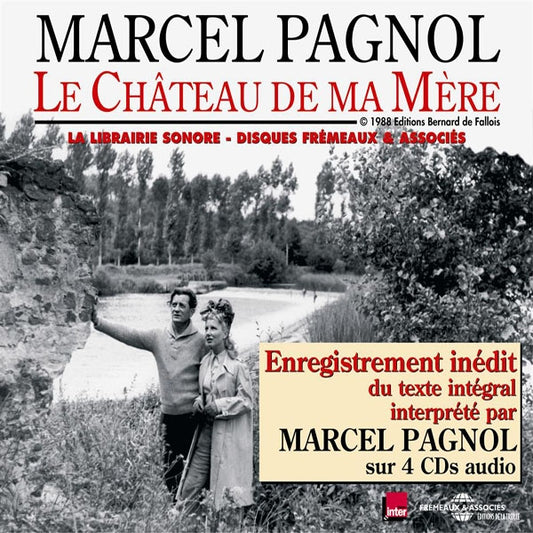 Marcel Pagnol - Le Château De Ma Mere - Lu Par Marcel Pagnol - Rock/Pop - 4CD