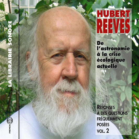 Hubert Reeves - De L'Astronomie A La Crise Ecologique Actuelle - Reponse A Des Questions Frequemment Posees - Rock/Pop - CD