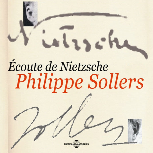Philippe Sollers - Ecoute De Nietzsche - Lecon Philosophique De P. Sollers - Rock/Pop - DCD