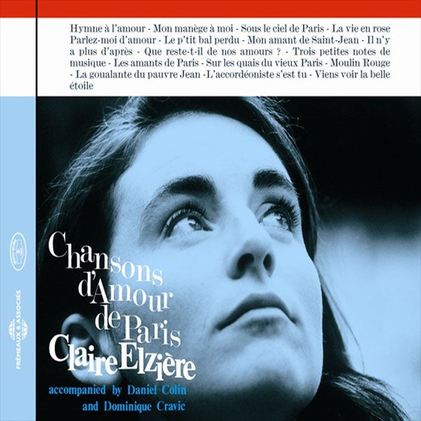 Claire Elziere - Dominique Cravic - Daniel Colin - Chansons D'Amour De Paris - Rock/Pop - CD