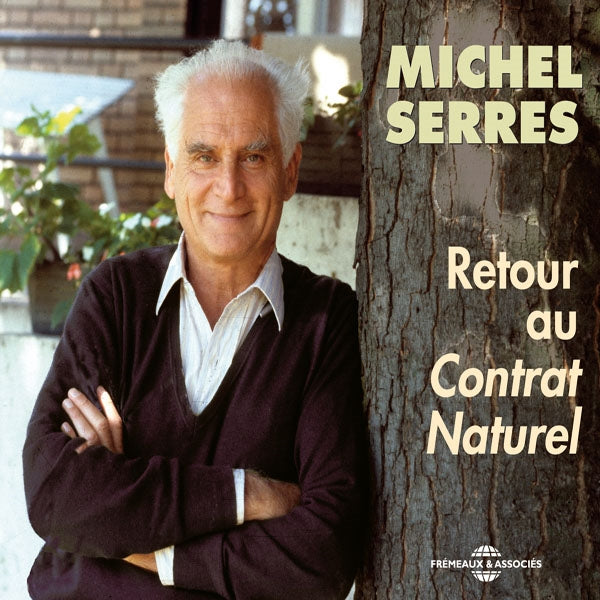 Michel Serres - Retour Au Contrat Naturel - Rock/Pop - DCD