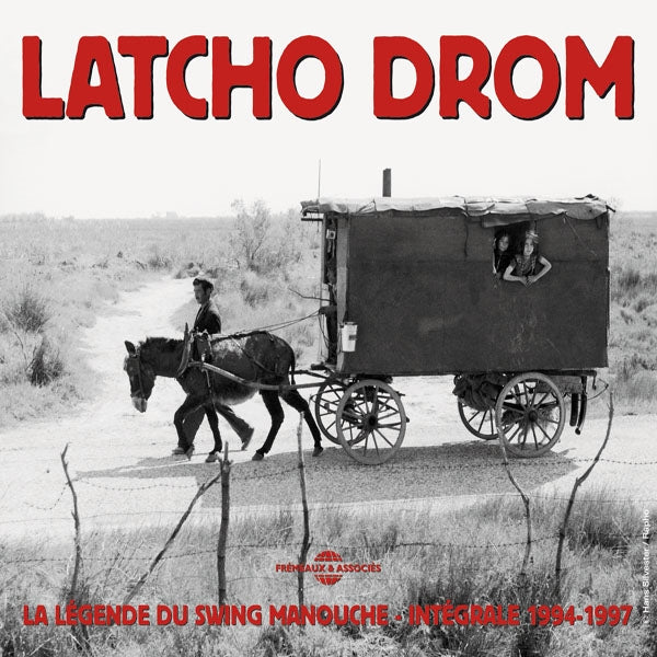 Latcho Drom - Integrale 1994-1997 - La Legende Du Swing Manouche - Rock/Pop - 3CD