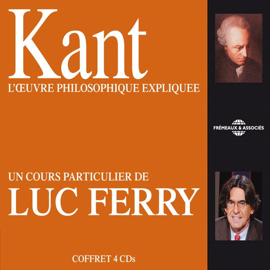 Luc Ferry - Kant : L'uvre Philosophique Expliquee, Un Cours Particulier De Luc Ferry - Rock/Pop - 4CD