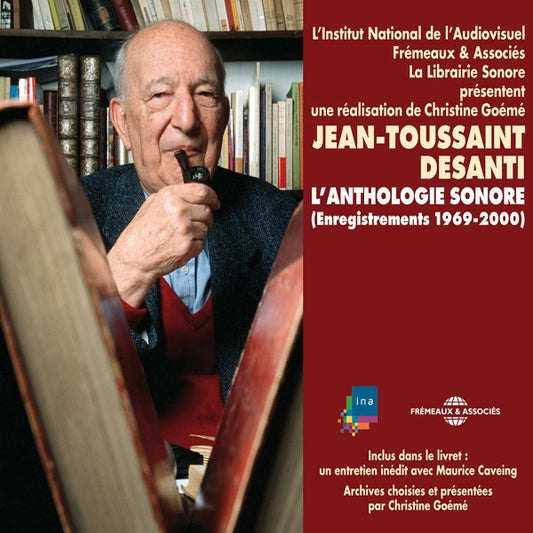 Jean-Toussaint Desanti - L'Anthologie Sonore - Enregistrements 1969-2000) - Rock/Pop - 3CD