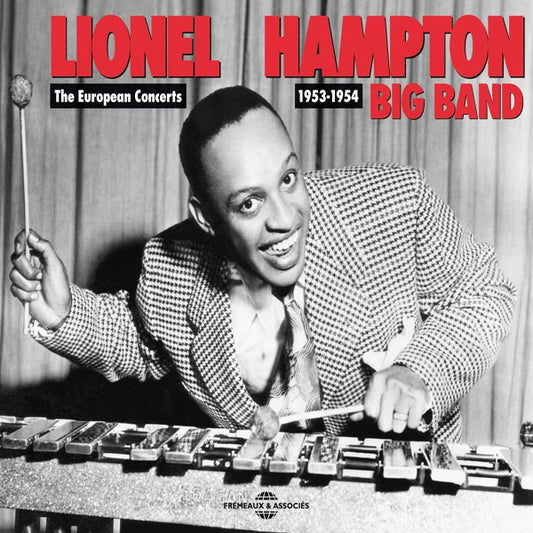 Lionel Hampton Big Band, The - The European Concerts 1953 - 1954 - Jazz - DCD