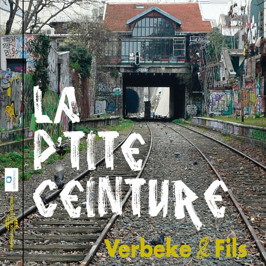 La P'Tite Ceinture - Verbeke & Fils (Patrick & Steve Verbeke) - Rock/Pop - CD