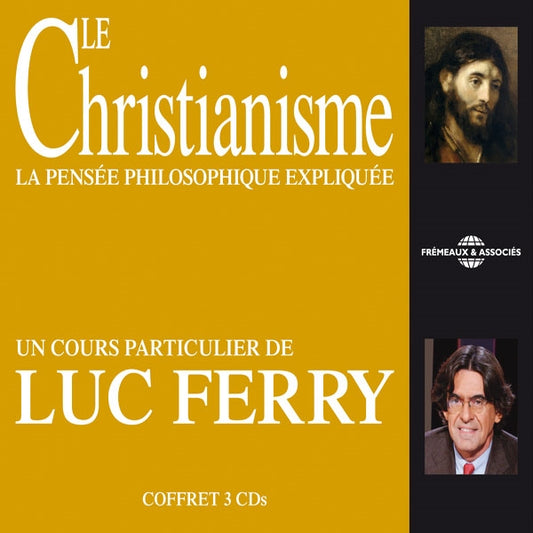 Luc Ferry - Un Cours Particulier - Le Christianisme - La Pensee Philosophique Expliquee - Rock/Pop - 3CD