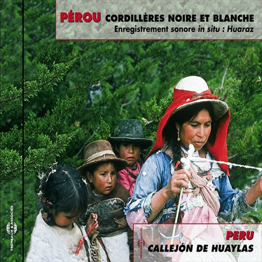 Perou Cordilleres Noire Et Blanche Enregistrements - Peru, Collejon De Huylas - Rock/Pop - CD