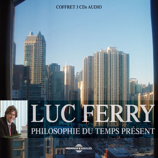 Luc Ferry - Philosophie Du Temps Present - Rock/Pop - 3CD