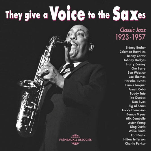 They Give A Voice To The Saxes - Classic Jazz 1923-1957 - Rock/Pop - DCD