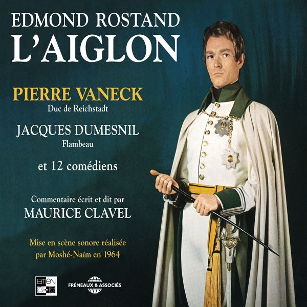 Edmond Rostand - L'Aiglon - Pierre Vaneck, Jacques Dumesnil Et 12 Comediens - Commentaires De Maurice Clavel (Production : Moshe Naim) - Rock/Pop - DCD