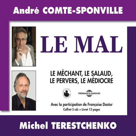 Andre Comte-Sponville Et Michel Terestchenko - Le Mal - Rock/Pop - 3CD