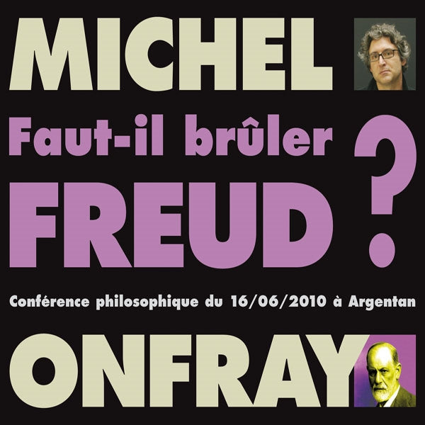 Michel Onfray - Faut-Il Brûler Freud ? - Rock/Pop - DCD
