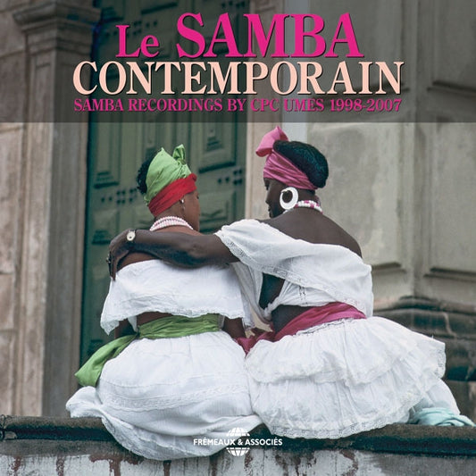 Le Samba Contemporain - Samba Recordings By Cpc Umes - Avec Walter Alfaiate, Luiz Carlos Da Vila - Rock/Pop - DCD