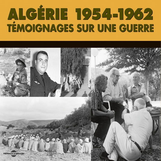 Algérie 1954-1962 - Archives Sonores - Témoignages Sur Une Guerre (Direction : Madeleine Guérin & Claude Dumont) - Rock/Pop - 3CD