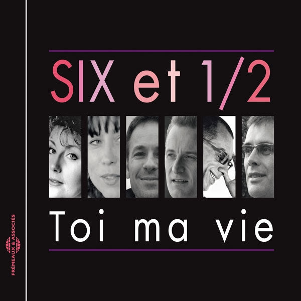 Les Six Et Demi - Toi Ma Vie - Rock/Pop - CD