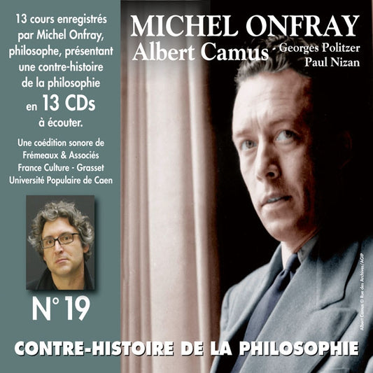 Michel Onfray - Contre-Histoire De La Philosophie Vol. 19 -  Albert Camus, Georges Politzer, Paul Nizan(13Cd) - Rock/Pop - CDB