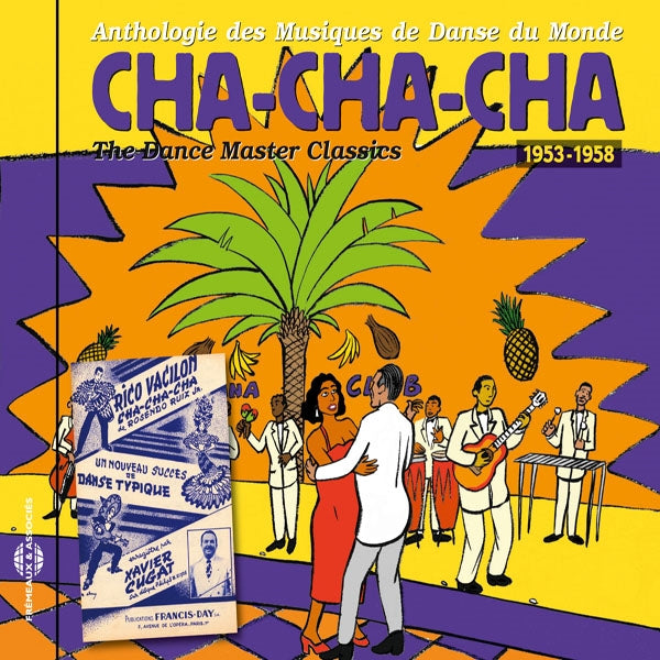 Cha-Cha-Cha 1953-1958 - Danses Du Monde - Espagne, Caraïbe, Amérique Du Sud, Vol. 6 - Rock/Pop - CD