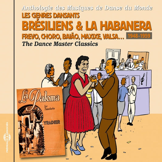 Les Genres Dansants Brésiliens & La Habanera : 1948-1959 - Danses Du Monde - Espagne, Caraïbe, Amérique Du Sud, Vol. 8 - Rock/Pop - CD