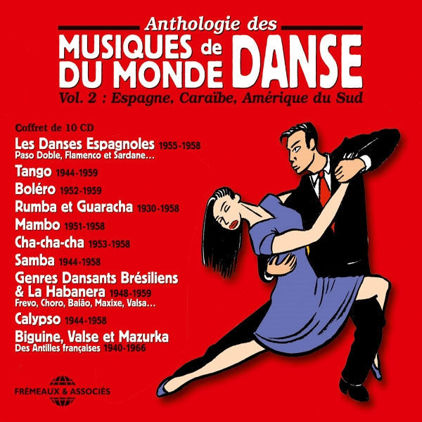 Anthologie Des Musiques De Danse Du Monde Vol. 2 - Volume 2 : Espagne, Caraïbe, Amérique Du Sud(10Cd) - Rock/Pop - CDB