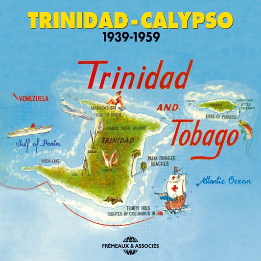 Trinidad - Calypso - 1939 - 1959 (Featuring : Lord Kitchener, Mighty Sparrow, Lord Invader, King Radio) - Rock/Pop - DCD