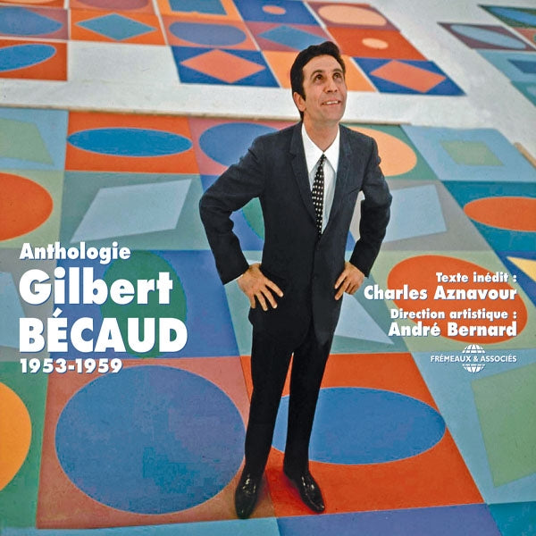 Gilbert Bécaud - Anthologie 1953-1959 - Direction : André Bernard Avec Le Concours De Charles Aznavour - Rock/Pop - DCD