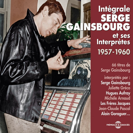 Serge Gainsbourg Et Ses Interprètes - Intégrale Serge Gainsbourg Et Ses Interprètes 1957-1960 (Serge Gainsbourg, Juliette Gréco, Hugues Aufray, Michèle Arnaud, Les Frèresjacques) - Rock/Pop - 3CD