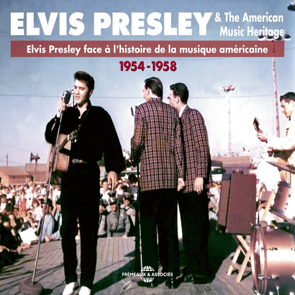Elvis Presley & The American Music Heritage - Elvis Presley Face À LHistoire De La Musique Américaine 1954-1958 - Rock/Pop - 3CD