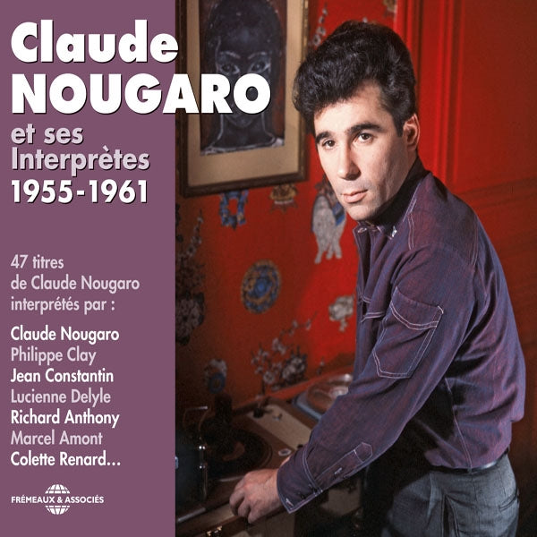 Various Artists - Claude Nougaro Et Ses Interprètes 1955-1961 - Rock/Pop - DCD