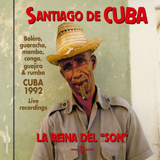 Live Recordings In Cuba, 1992 - Santiago De Cuba La Reina Del Son - Rock/Pop - CD