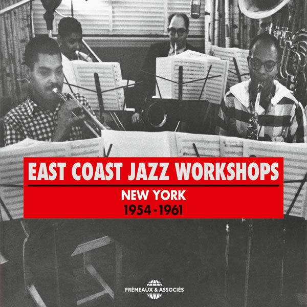 East Coast Jazz Workshops - East Coast Jazz Workshops New York (1954-1961) - Jazz - DCD
