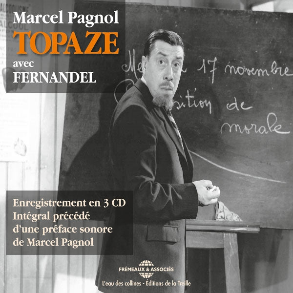 Marcel Pagnol - Topaze (Fernandel, Enregistrement En 3 Cd) - Rock/Pop - 3CD