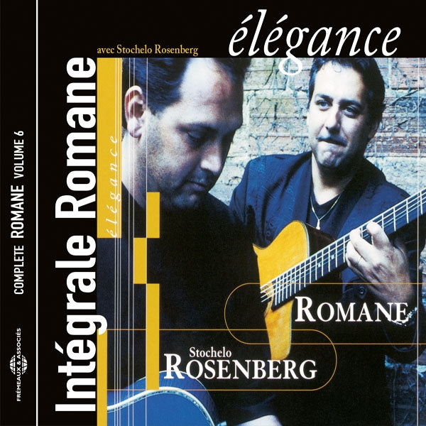 Romane & Stochelo Rosenberg - "Élégance" - Intégrale Romane  Vol.6 - Rock/Pop - CD
