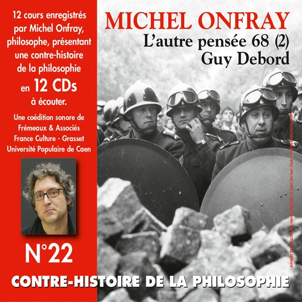 Michel Onfray - Contre-Histoire De La Philosophie Vol. 22 - L'Autre Pensee 68 (2) - De Guy Debord À Raoul Vaneigem - Rock/Pop - DCD