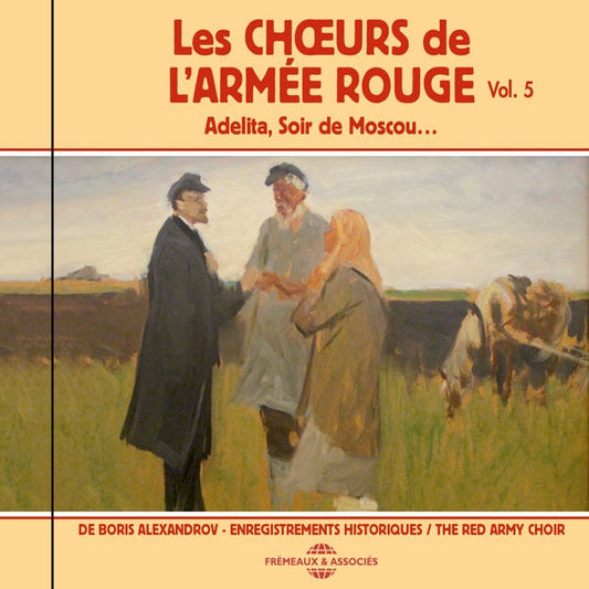 Les Choeurs De LArmée Rouge De Boris Alexandrov - The Red Army Choir - Vol. 5 (Adelita, Soir De Moscou) - Rock/Pop - CD