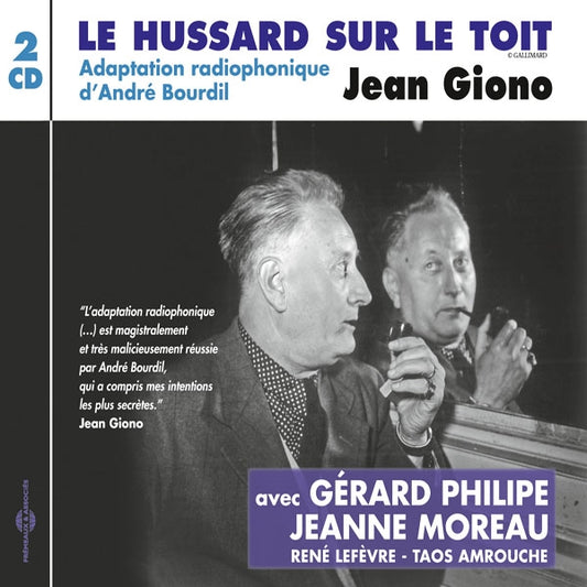 Jean Giono - Le Hussard Sur Le Toit (Adaptation Radiophonique D'André Bourdil Avec Gérard Philipe Et Jeanne Moreau) - Rock/Pop - DCD