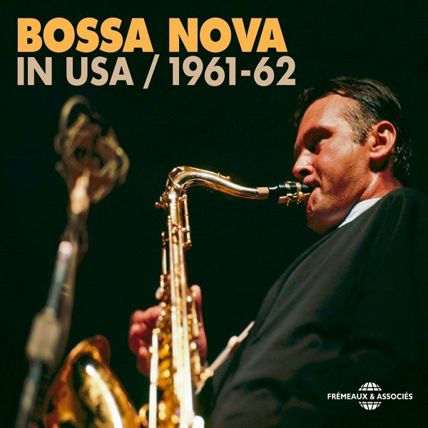 Various Artists - Bossa Nova In Usa 1961-1962 - Jazz - 3CD