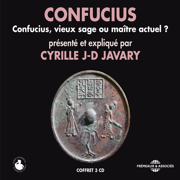 Cyrille J-D Javary - Confucius, Vieux Sage Ou Maître Actuel ? - Rock/Pop - 3CD