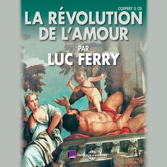 Luc Ferry - La Révolution De LAmour - Rock/Pop - 5CD