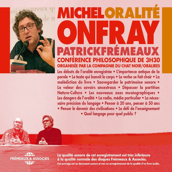 Michel Onfray Et Patrick Frémeaux - Oralité, Conférence Philosophique - Rock/Pop - 3CD