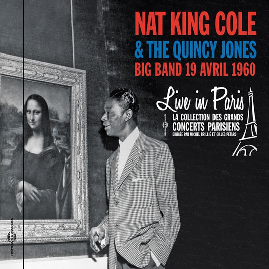 Nat King Cole & The Quincy Jones Big Band - Live In Paris 19 Avril 1960 - Rock/Pop - CD