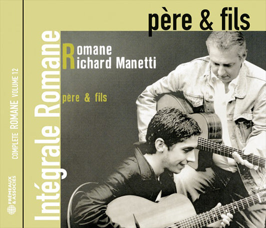 Père & Fils - Intégrale Romane Vol. 12 - Romane, Richard Manetti - Jazz - CD