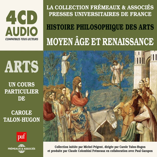 Le Moyen Âge Et La Renaissance - Raconté - Histoire Philosophique Des Arts Vol 2 (Collection Puf-Frémeaux) - Rock/Pop - 4CD