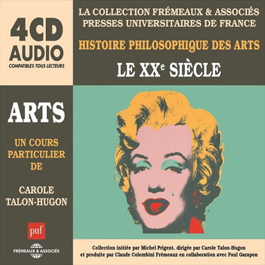 Un Cours Particulier De Carole Talon-Hugon - Arts - Le Xxe Siècle (Histoire Philosophique Des Arts - Vol. 5) - Rock/Pop - 4CD