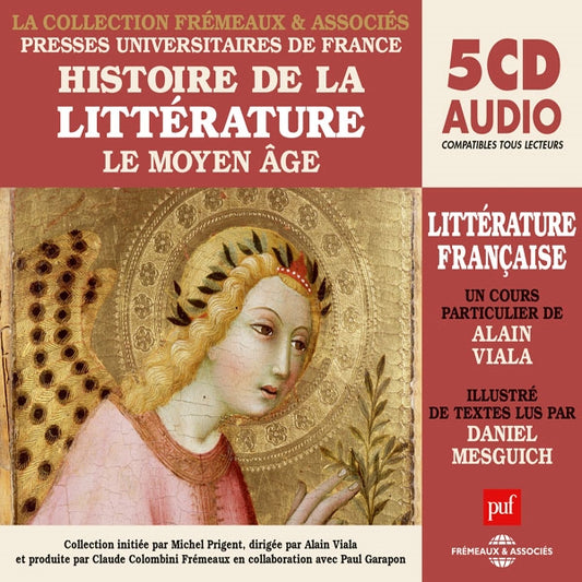 Histoire De La Littérature Française Vol 1 - Le Moyen Âge - Un Cours Particulier De Alain Viala De Textes Lus Par Daniel Mesguich - Rock/Pop - 5CD