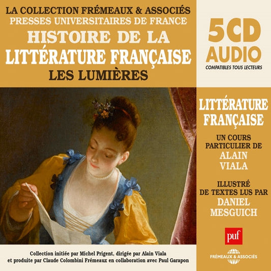 Histoire De La Littérature Française Vol 4 - Les Lumières - Un Cours Particulier De Alain Viala Illustré De Textes Lus Par Daniel Mesguich - Rock/Pop - 5CD