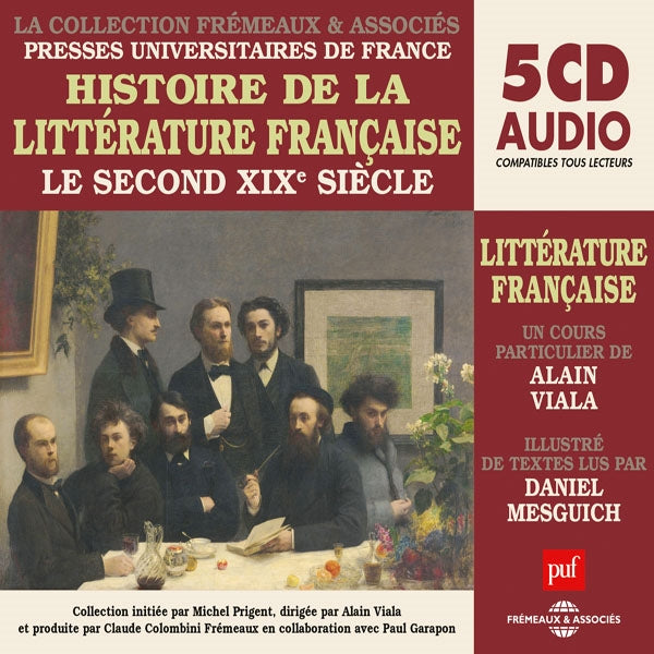 Le Second Xixe Siècle Un Cours Particulier De Alain Viala - Histoire De La Littérature Française Vol 6 - Rock/Pop - 5CD