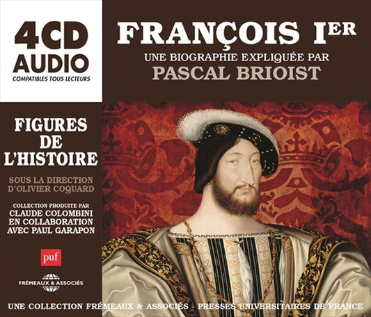 Un Cours Particulier De Pascal Brioist - François Ier, Une Biographie Expliquée - Rock/Pop - 4CD