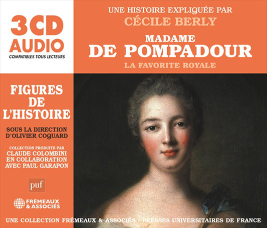 Madame De Pompadour Une Biographie Expliquée - Un Cours Particulier De Par Cécile Berly - Rock/Pop - 3CD