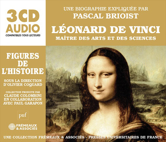 Une Biographie Expliquée Par Pascal Brioist - Léonard De Vinci Maître Des Arts Et Des Sciences (Audiobook) - Rock/Pop - 3CD